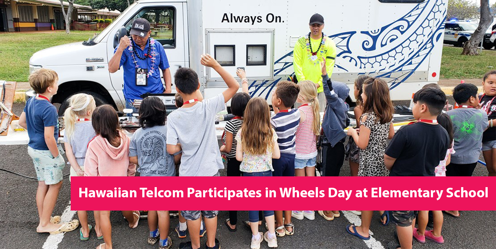 Hawaiian Participates in Wheels Day at Elementary School
